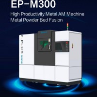 Paradigm 3D впроваджує металеву адитивну виробничу систему Eplus 3D EP-M300